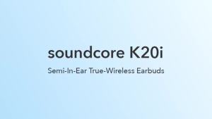 Soundcore K20i by Anker Semi-in-Ear Earbuds Bluetooth Wireless 36H Playtime Fast Charge Clear Sound Comfortable Fit ENC 2-Mic Clear Calls Custom EQ IPX5 Bluetooth 5.3 App Control
