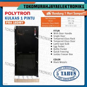 Kulkas Polytron 1 Pintu 180 liter PRA 18 DMY Garansi Resmi By TMJ