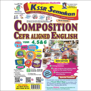 Pembelajaran Holistik KSSR Semakan Composition CEFR Aligned English Year 45 & 6 sekolah rendah