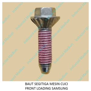 BSMS MUR BAUT / BAUT SEGITIGA MESIN CUCI FRONT LOADING SAMSUNG