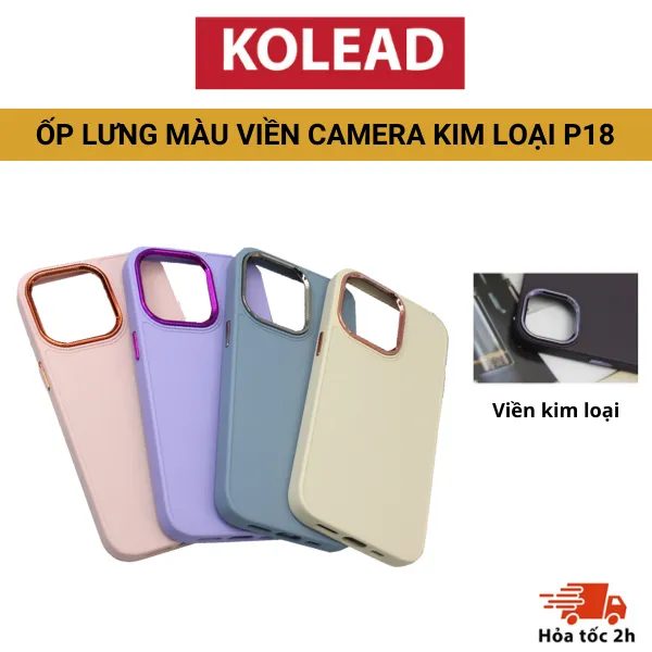 Ốp điện thoại màu KOLEAD IP18 - Viền camera kim loại thiết kế sang ...