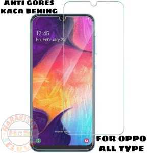 ANTI GORES KACA OPPO BENING F7 / F9 / F9 PRO / F11 / A3S / A5S / A1K / A11K / A7 / A12 / A31 / A91