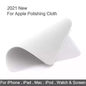 2021 New Polishing Cloth For iphone Case Screen Cleaning Cloth For iPad Mac Apple Watch iPod Pro Display XDR Cleaning Supplies