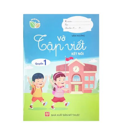 Sách - Vở Tập Viết - Tập 1 - Theo Chương Trình Kết Nối - Cho Trẻ Em ( Có Tập 1 và 2 )