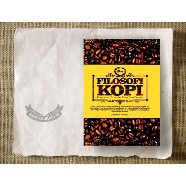 Buku Filosofi kopi: Kumpulan Cerita dan Prosa Satu Dekade | Lazada ...