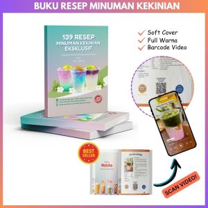 Buku Resep Minuman Kekinian Exclusive 139 Resep Inspirasi Untuk Minuman Kekinian