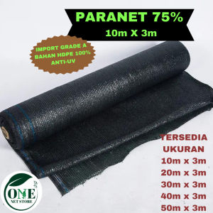 JARING PARANET 75 % ( 10M X 3M ) | ANTI UV | KUALITAS IMPORT | GRADE A |