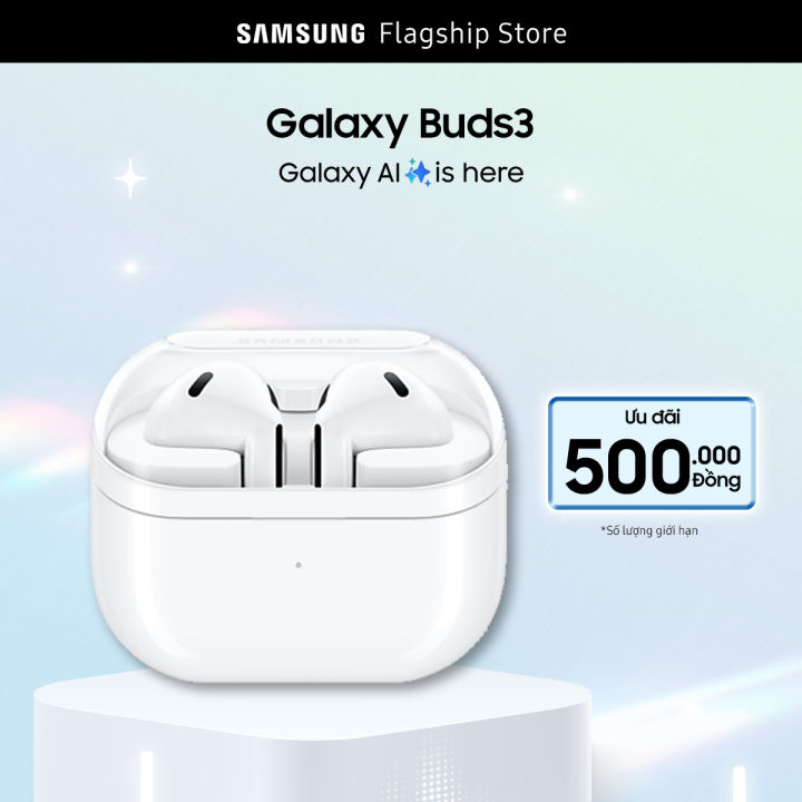 [SIÊU SALE 5.5 - 7.5] Samsung Galaxy Buds3, Tai nghe Bluetooth thích ứng không dây