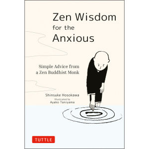 Tuttle - Zen Wisdom for the Anxious
