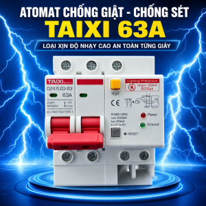 CB Chống Giật TAIXI 63A Tích Hợp Chống Sét – Loại Xịn Siêu Nhạy Bền Vượt Trội
