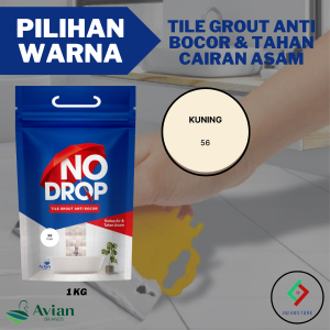 NO DROP PENGISI NAT ANTI BOCOR NODROP PENGISI NAD NO DROP TILE GROUT SEMEN NAT KERAMIK