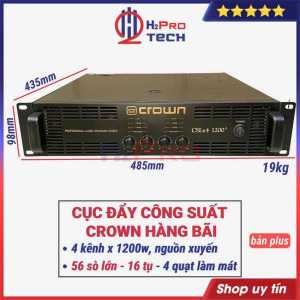 Cục Đẩy Công Suất 4 Kênh Crown 4x1200W Plus Bãi Xịn 56 Sò - 16 Tụ - Nguồn Xuyến 1 Kênh Kéo Khỏe 2 Full 30 - H2Pro Tech