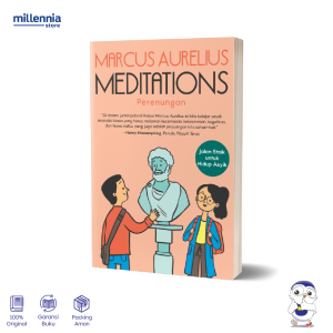 Buku Meditations (Perenungan) Jalan Stoik Untuk Hidup Asyik - Marcus Aurelius -  Millennia
