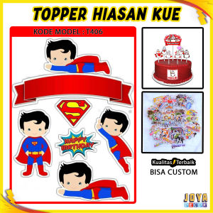 TOPPER KUE KARAKTER SUPERMAN  TOPPER CAKE SUPERMAN  TOPER HAPPY BIRTHDAY  HIASAN KUE KARAKTER TT401