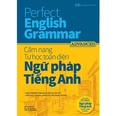 Sách Perfect English Grammar – Cẩm nang tự học toàn diện Ngữ pháp tiếng Anh – Advanced - Megabook