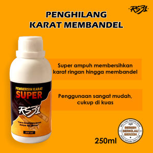 Pembersih Karat Super - Penghilang Perontok Karat Kerak Super Membandel Pada Besi Motor Mobil Kendaraan Kuningan Baja Dll. RS31