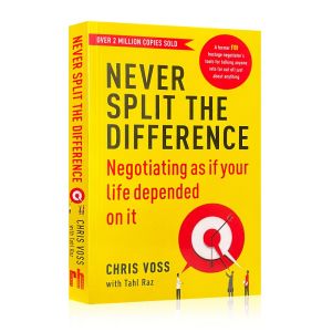 หนังสือภาษาอังกฤษ Never Split The Difference English Book Self Help By Chris Voss -: Negotiating as if Your Life Depended on It Job Hunting Career Guides Business Negotiating Book หนังสือ