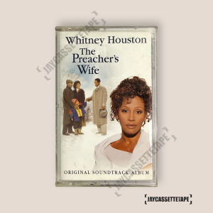 Whitney Houston The Preachers Wife (MFG. U.S.A.) เทปเพลง เทปคาสเซ็ต เทปคาสเซ็ท