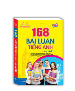 SÁCH - 168 Bài luận tiếng Anh hay nhất (tái bản )