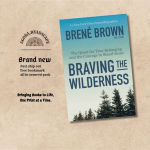 Brene Brown - Braving the Wilderness