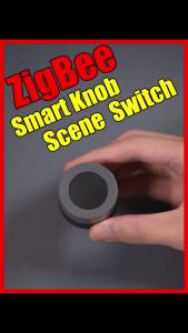 MOES Tuya ZigBee Smart Knob Switch Wireless Scene Switch Button Controller Battery Powered Automation Scenario Smart Life App