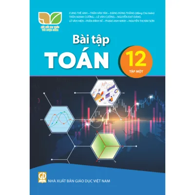 Bài tập Toán 12 tập một - Kết nối Sgk