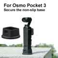 For DJI OSMO Pocket 3 Silicone Anti-Slip Fixed Base For DJI Pocket 3 Accessory Mount. 