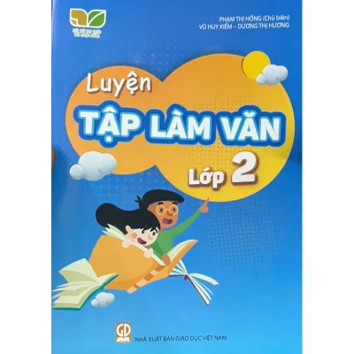 Sách -Luyện tập làm văn lớp 2(bộ sách Kết nối tri thức với cuộc sống)