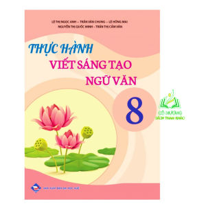 Sách - Thực hành viết sáng tạo Ngữ văn 8 (KP)