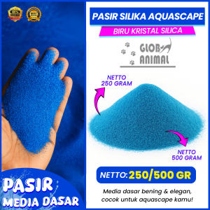 PASIR SILIKA BIRU KRISTAL SILICA MEDIA DASAR AQUARIUM AQUASCAPE