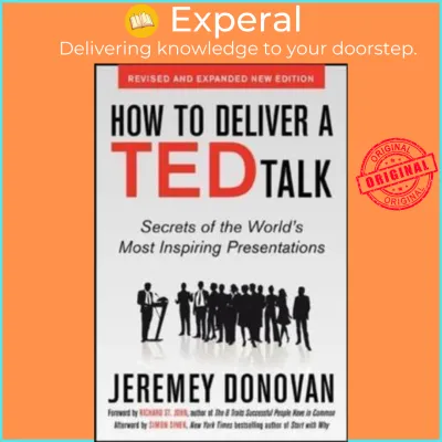 How to Deliver a TED Talk: Secrets of the Worlds Most Inspiring Presentation by Jeremey Donovan (US edition paperback)