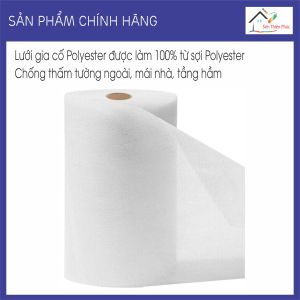 Vải lưới Polyester [Chính Hãng] khổ 1m.Gia tăng sự kết dính giữa bề mặt nền và lớp màng chống thấm