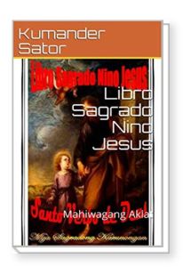 Ang Mahiwagang ng Libro Sagrado Nino Jesus