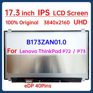 17.3 Inch Laptop LCD Screen B173ZAN01.0 For Lenovo ThinkPad P72 P73 Display Matrix Panel Replacement UHD 3840x2160 eDP 40 Pins