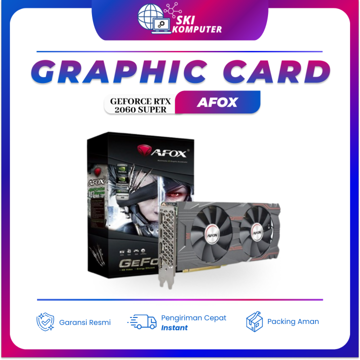 Vga card Afox RTX 2060 Super GB Gddr6 Nvidia Geforce Grafis 8Gb