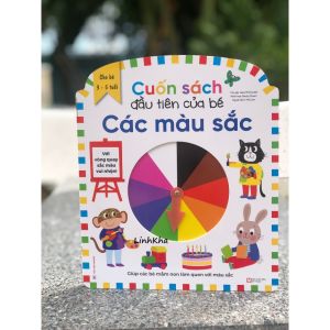 Cuốn Sách Đầu Tiên Của Bé - Các Màu Sắc ( bé 3-5 tuổi ) - Tân Việt