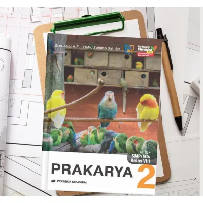 [Erlangga ] Prakarya Smp/Mts Kelas 7 8 9 Kurikulum Merdeka Revisi Pembelajaran Mendalam
