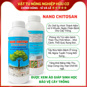 NANO CHITOSAN Tạo Áo Giáp Sinh Học Ngăn Ngừa Tuyến Trùng Và Các Bệnh Của Cây Trồng - Chai 1 Lít