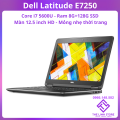 Laptop Dell Latitude E7250 màn 12.5 - Core i7 5600u 8G 256G SSD. 