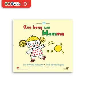 Truyện Ehon bé 1-2-3 tuổi - Quả bóng của Mamma