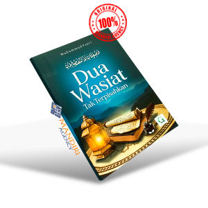 (BUKU BARU) Dua Wasiat Tak Terpisahkan (Tauhid & Birrul Walidain)