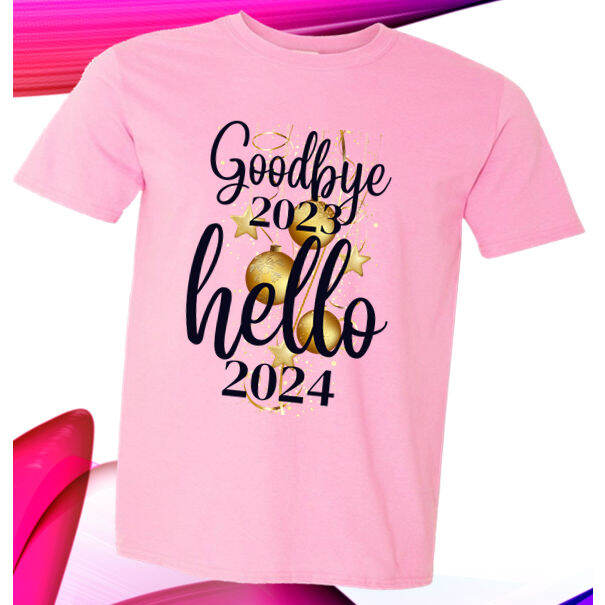 BEST new year tshirt for family 2024 sold per pcs hello 2024