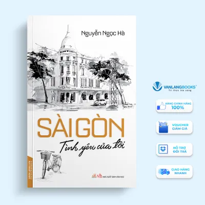 Sách - Sài Gòn Tình Yêu Của Tôi-Vanlangbooks