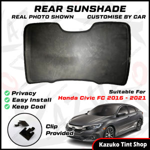 Custom Fit OEM Rear Windscreen Car Sunshade / Sunshades / Sun shade For Honda Civic FC 2016 - 2021 (1PC/SET) - Insert to Rear Windscreen Frame Edge Only (Good to Reduce Heat for Rear Passenger Comfort & More Privacy)