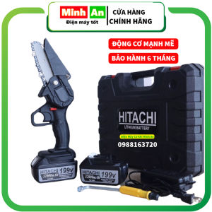 Máy cưa xích cầm tay máy cưa mini dùng pin HITACHI 199V cưa gỗ cầm tay cực khỏe cực bền bảo hành 6 tháng