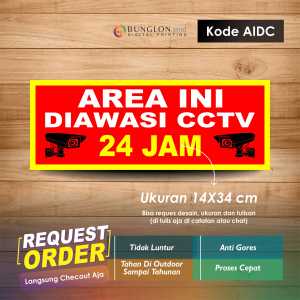 STIKER AREA INI DIAWASII CCTV 24 JAM + LAMINASI KODE AIDC MERAH