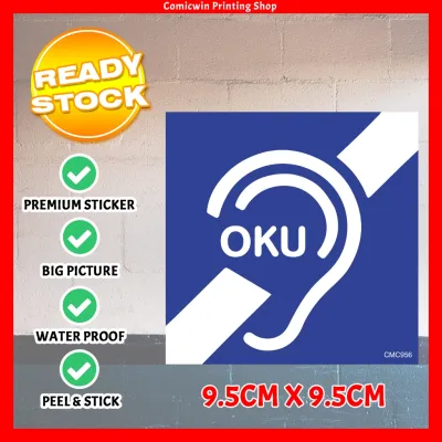 CMC963 Sticker OKU Hearing Motor (95x95mm) Ukuran JPJ OKU Sticker Motor Kereta OKU Parking No Smoking P Lesen L Lesen 残障
