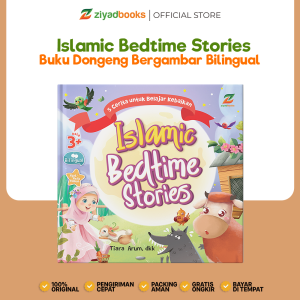 Ziyadbooks - Buku Dongeng Bergambar Bilingual - Islamic Bedtime Stories - Hard Cover
