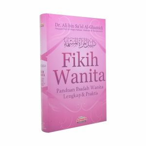 Fikih Wanita Panduan Ibadah Wanita Lengkap dan Praktis Fiqih Wanita Fiqh Perempuan Muslimah Penerbit Aqwam