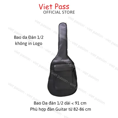 Bao đàn Guitar 1/2 Bao đàn guitar 3 lớp bao da guitar Viet Passion chất lượng dày dặn Viet Passion HCM